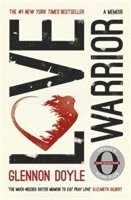 bokomslag Love Warrior (Oprah's Book Club)