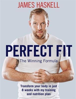 James Haskell - Perfect Fit: The Winning Formula, Häftad