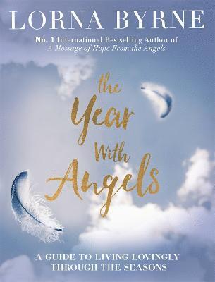 Lorna Byrne - The Year With Angels, Inbunden