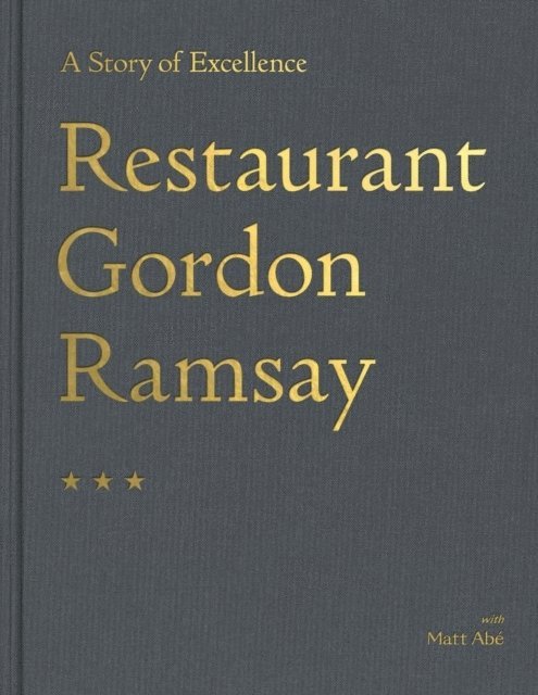 Gordon Ramsay - Restaurant Gordon Ramsay, Inbunden