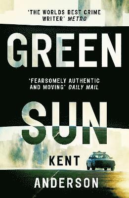 Kent Anderson - Green Sun, Häftad