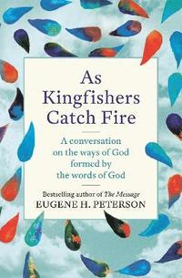 bokomslag As Kingfishers Catch Fire