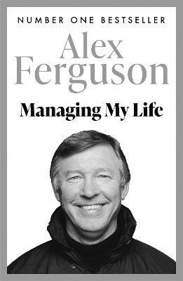 Alex Ferguson - Managing My Life: My  Autobiography, Häftad