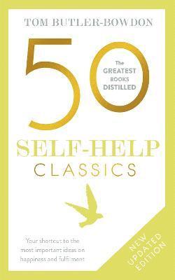 Tom Butler-Bowdon - 50 Self-Help Classics, Häftad