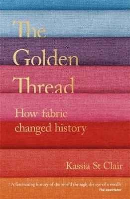 Kassia St Clair, Kassia St Clair - Golden Thread, Häftad