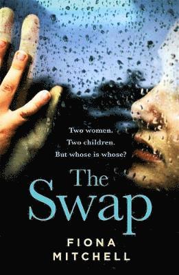 Fiona Mitchell - The Swap, Inbunden