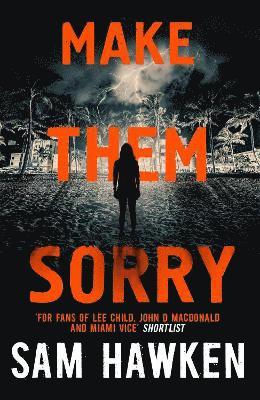 Sam Hawken - Make Them Sorry, Häftad
