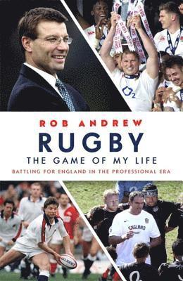 Rugby: The Game of My Life 1