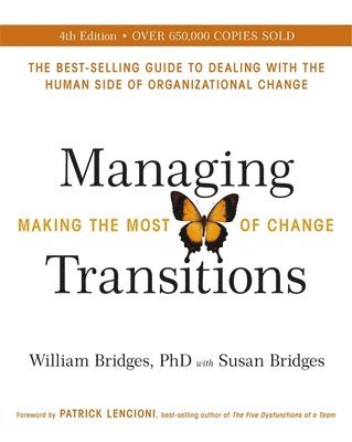 William Bridges, Susan Bridges - Managing Transitions, Häftad