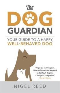 bokomslag The Dog Guardian