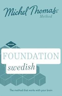 bokomslag Foundation Swedish (Learn Swedish with the Michel Thomas Method)