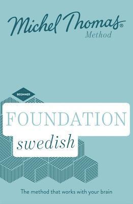 bokomslag Foundation Swedish (Learn Swedish with the Michel Thomas Method)