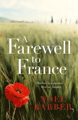 Noel Barber - Farewell to France, Häftad