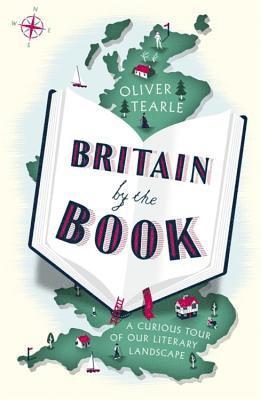 Oliver Tearle - Britain by the Book, Häftad