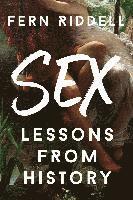 bokomslag Sex: Lessons From History