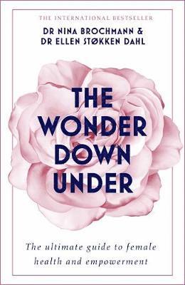 Nina Brochmann, Ellen Stokken Dahl - Wonder Down Under, Häftad
