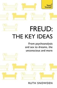 bokomslag Freud: The Key Ideas