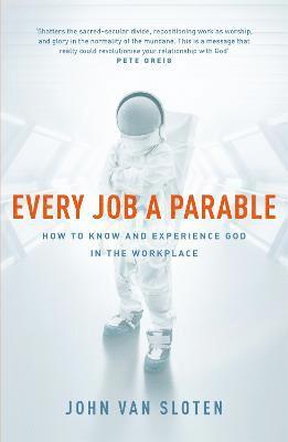 Every Job a Parable 1