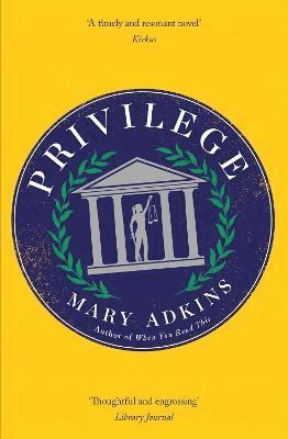 Mary Adkins - Privilege, Inbunden