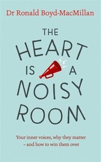 bokomslag The Heart is a Noisy Room
