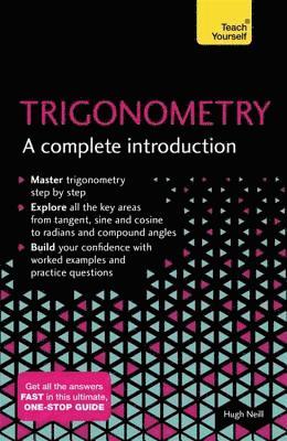Trigonometry: A Complete Introduction 1
