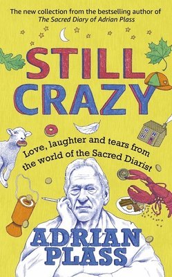 Adrian Plass - Still Crazy, Inbunden