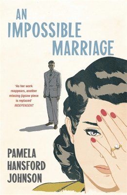Pamela Hansford Johnson, Pamela Hansford-Johnson - Impossible Marriage, Häftad
