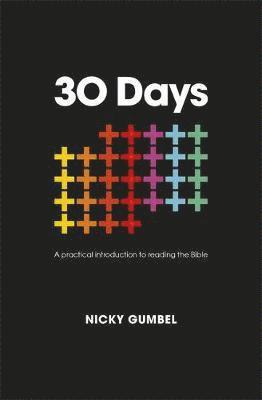 30 days - a thirty-day practical introduction to reading the bible