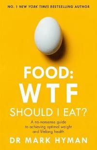 bokomslag Food: WTF Should I Eat?