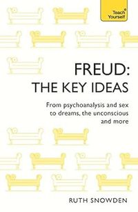 bokomslag Freud: The Key Ideas