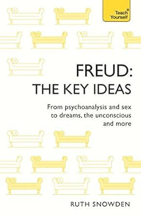 Freud: The Key Ideas 1