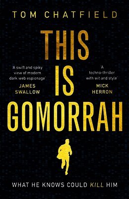 Tom Chatfield - This is Gomorrah, Häftad