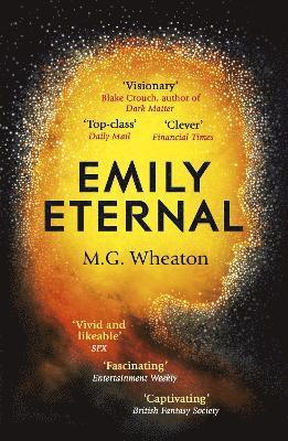 M. G. Wheaton - Emily Eternal, Häftad
