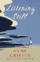 Anne Griffin - Listening Still, Häftad