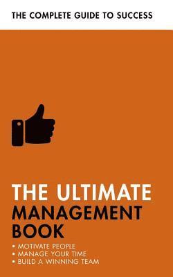 Martin Manser, Nigel Cumberland, Norma Barry, Di Kamp, Dr Norma Barry - Ultimate Management Book, Häftad