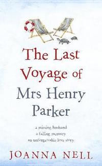 bokomslag The Last Voyage of Mrs Henry Parker