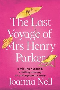 bokomslag The Last Voyage of Mrs Henry Parker