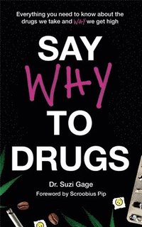 bokomslag Say Why to Drugs