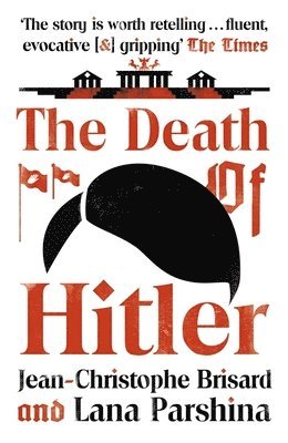 Jean-Christophe Brisard, Lana Parshina - Death of Hitler, Häftad
