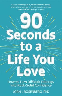 90 Seconds to a Life You Love 1