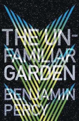 bokomslag The Unfamiliar Garden