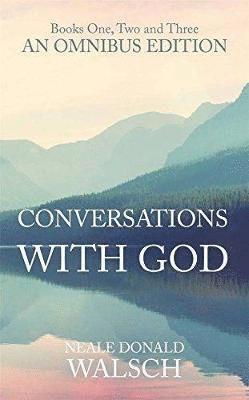 Neale Donald Walsch - Conversations with God Omnibus, Häftad