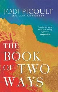 bokomslag The Book of Two Ways: The stunning bestseller about life, death and missed opportunities