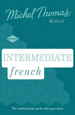 Intermediate French New Edition (Learn French with the Michel Thomas Method) 1