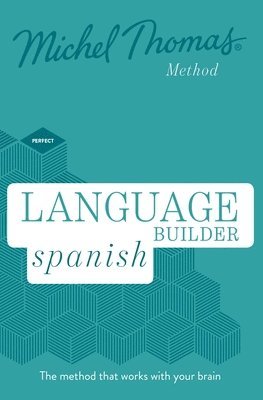 Language Builder Spanish (Learn Spanish with the Michel Thomas Method) 1