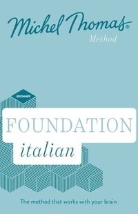 bokomslag Foundation Italian New Edition (Learn Italian with the Michel Thomas Method)