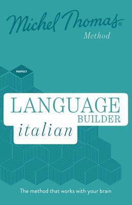 Language Builder Italian (Learn Italian with the Michel Thomas Method) 1