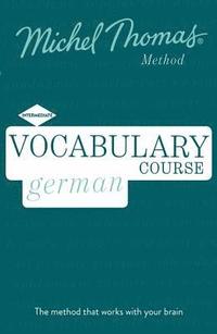 bokomslag German Vocabulary Course (Learn German with the Michel Thomas Method)