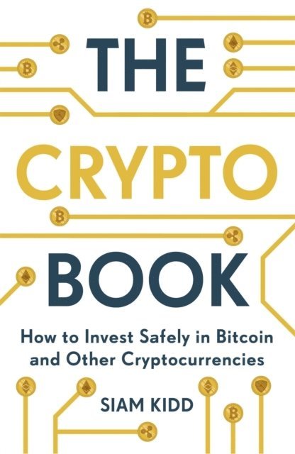 Crypto Book - How to Invest Safely in Bitcoin and Other Cryptocurrencies 1