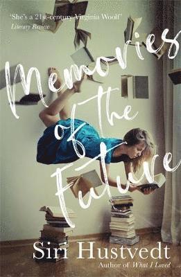 Siri Hustvedt - Memories of the Future, Häftad